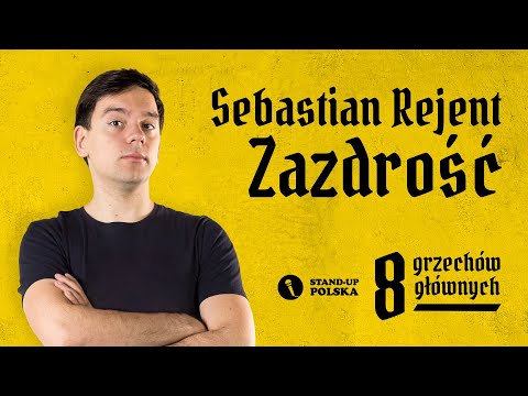 Sebastian Rejent - Zazdrość | Stand-up Polska