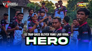Download lagu DJ HERO TRAP BASS BLEYER VIRAL || By Gapret Rmx mp3