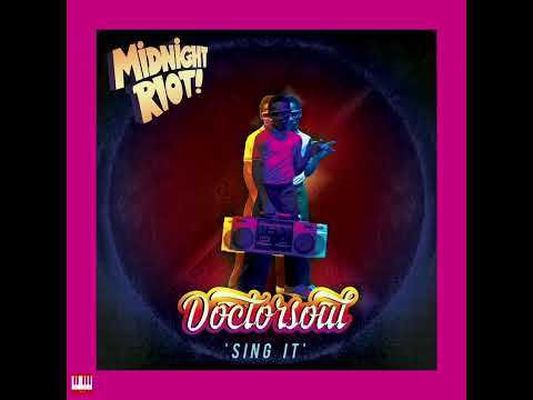 Doctorsoul - Universal Thing [MIDNIGHT RIOT! RECORDS] Soul / Funk / Disco