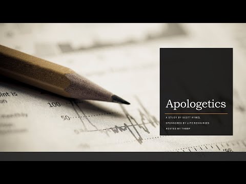 Lesson 1 Apologetics - Class Introduction