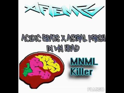 Astral Fresh & Acidic Beats - In My Head (Original Mix)