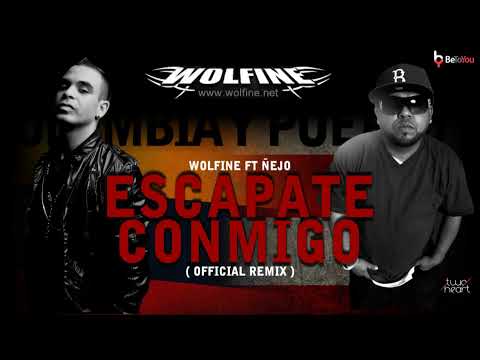 Escápate conmigo (remix) - #wolfine FT #ñejo❤️‍🔥