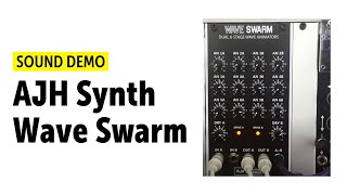Video thumbnail for AJH Synth Wave Swarm Sound Demo (no talking) by Bonedo Synthesizers