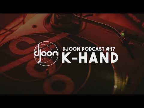 Djoon Podcast #17 -  K-HAND