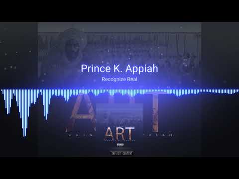 6. Prince K. Appiah - Recognize Real (Prod. By JP Soundz)