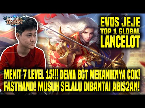 HAL YANG GW PELAJARI DARI TOP 1 GLOBAL LANCELOT EVOS JEJE - MOBILE LEGENDS INDONESIA
