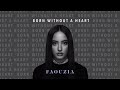 Faouzia Born Without A Heart Audio