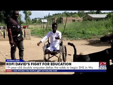Kofi David's Fight for Education: 19-year-old double amputee defies the odds to begin SHS in Wa