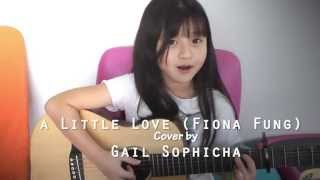 A little love Fiona Fung Guitar Acoustic Cover by ...
