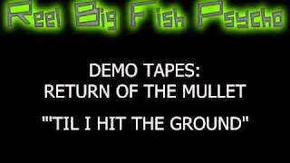 'Til I Hit the Ground (1994 Demo)