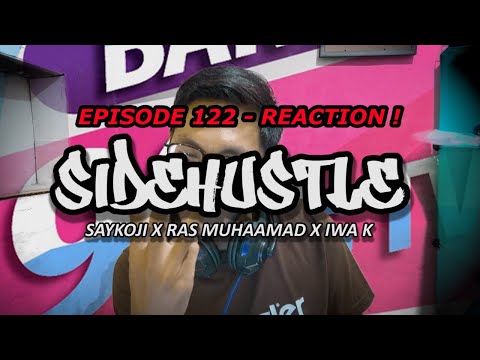 INI SIH GAK ADA LAWAN | REACTION ! SAYKOJI X IWA K X RAS MUHAMAD - $IDEHUSTLE