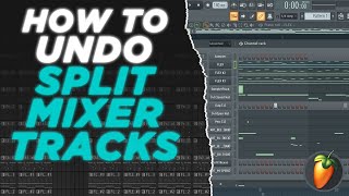 HOW TO PUT EVERYTHING BACK INTO THE CHANNEL RACK | UNDO SPLIT MIXER TRACKS | FL STUDIO GEMS ON IG