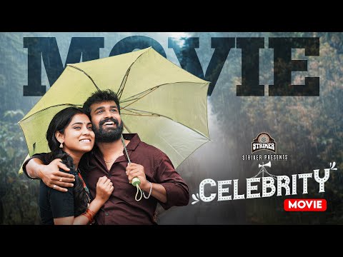 Celebrity Movie | Ft. Bala Kumar & Teena Sravya | Web Series | Striker