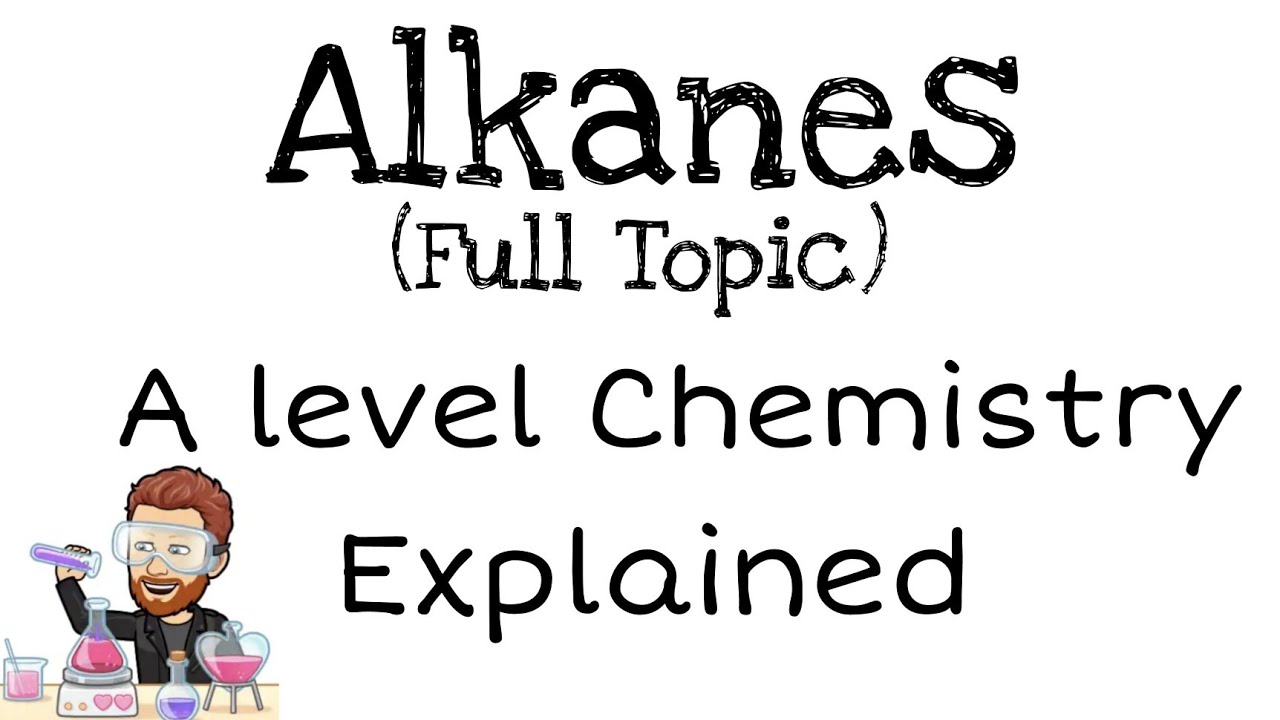 Alkanes | A level Chemistry