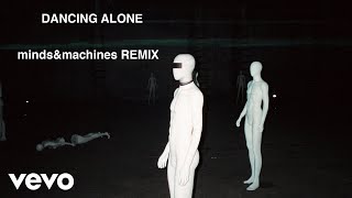 Axwell /\ Ingrosso, RØMANS - Dancing Alone (minds&amp;machines Remix)