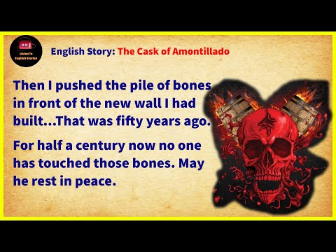Learn English through story ✿ Level 1 - The Cask of Amontillado | Listen To English Stories