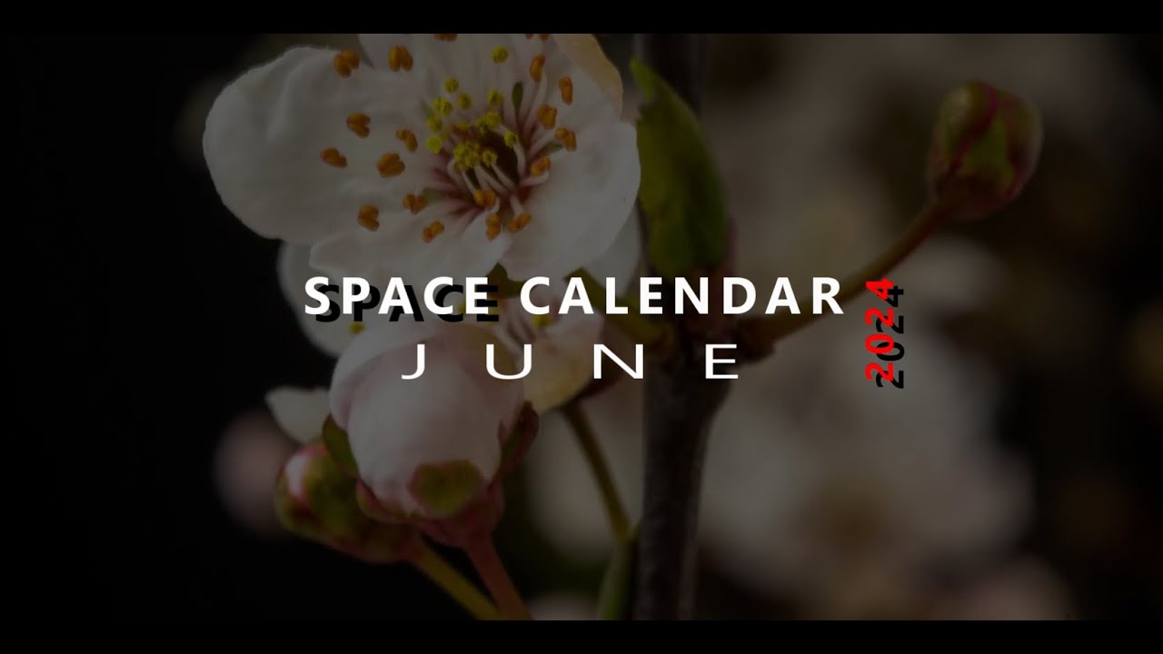Space Calendar | June 2024