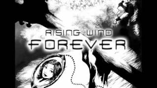 Rising Wind - Forever
