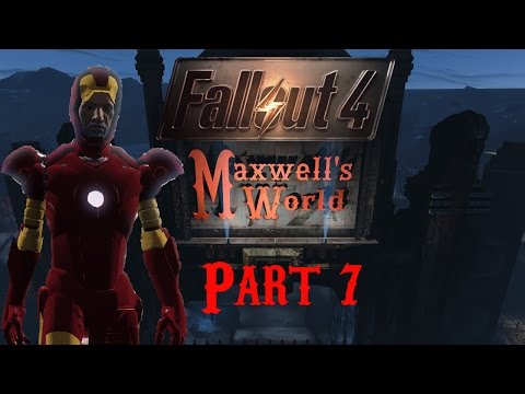 Fallout 4 Maxwell's World Part 7