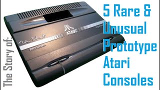 The Story of: 5 Rare & Unusual Prototype Atari Consoles