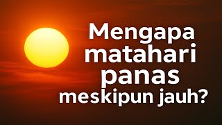 Download lagu Why Does the Sun Feel Hot, Even Though It's So Far Away? mp3 Download lagu Why Does the Sun Feel Hot, Even Though It's So Far Away? mp3