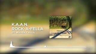 K.A.A.N. &amp; Bleverly Hills - Rock-a-Fella [BASS BOOSTED]