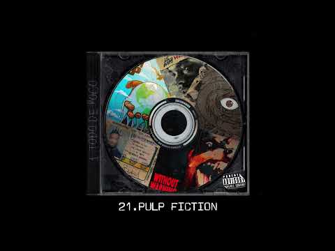 21. PULP FICTION ft Nathy Peluso - PROD. Boi-1da
