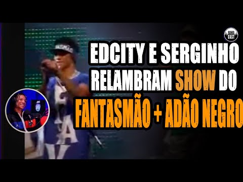 EDCITY relembra participação de ADÃO NEGRO em seu SHOW.