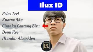Download lagu Ilux ID Full Album Terbaru 2021 hits enak mp3