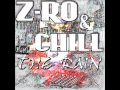 Z-RO & Chill: Mama's Lil Boy No Mo