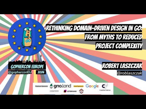 GopherCon Europe 2024:  Robert Laszczak - Rethinking Domain-Driven Design in Go
