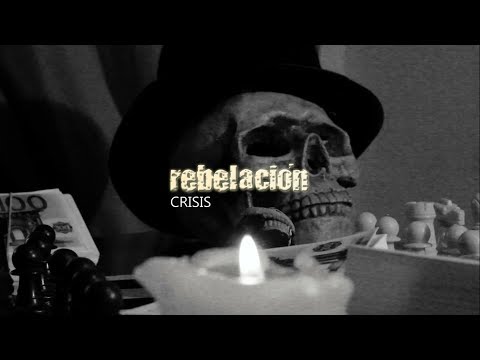 ReBelación - Crisis [VIDEO OFICIAL]