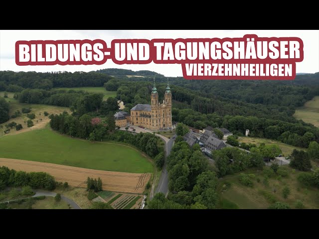 Bildungs- und Tagungshäuser Vierzehnheiligen