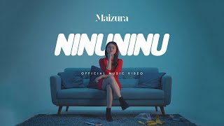 Download lagu Maizura Ninu Ninu... mp3