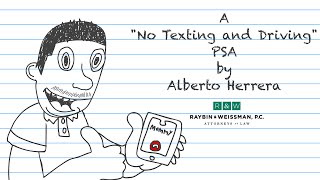 A No Texting & Driving PSA by Alberto Herrera (Video Scholarship Contest Entry)
