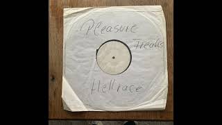 Pleasure Freaks – Hellrace (Station 99 Mix)