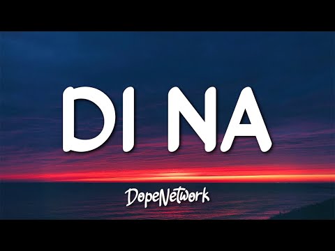 Kurt Fick - Di Na (Lyrics)