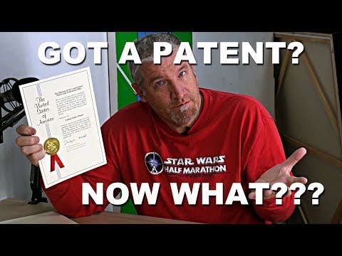 Got a Patent...Now What?