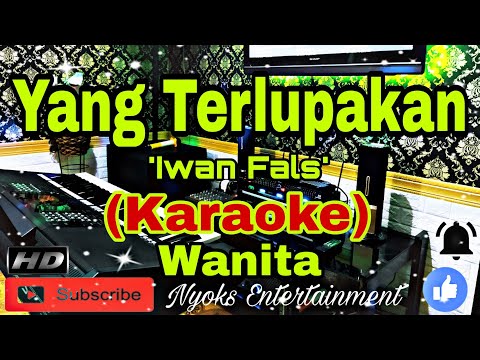 YANG TERLUPAKAN - Iwan Fals (KARAOKE) Nada Wanita || G=DO