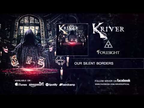 Kriver - Our Silent Borders