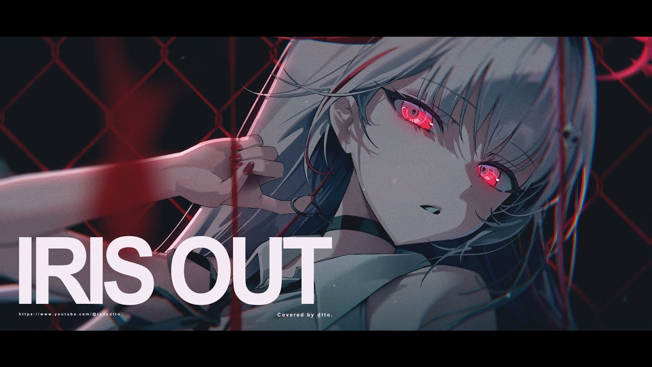 IRIS OUT (米津玄師) / covered by dtto.