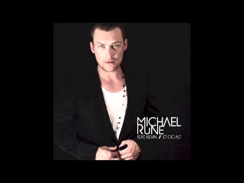 Michael Rune feat. Kevin - Et og Alt (Preview)