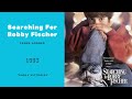 Searching For Bobby Fischer | Early Victories | James Horner (1993)