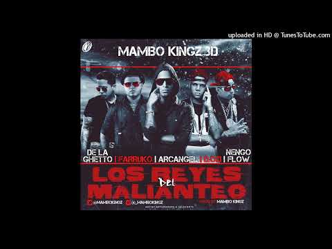 Arcangel & De La Ghetto Feat. Farruko, D.OZi, Ñengo Flow - Los Reyes Del Malianteo (2014)