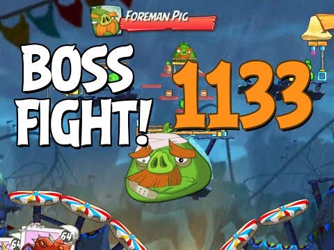 Angry Birds 2 Boss Fight 161! Foreman Pig Level 1133 Walkthrough - iOS, Android