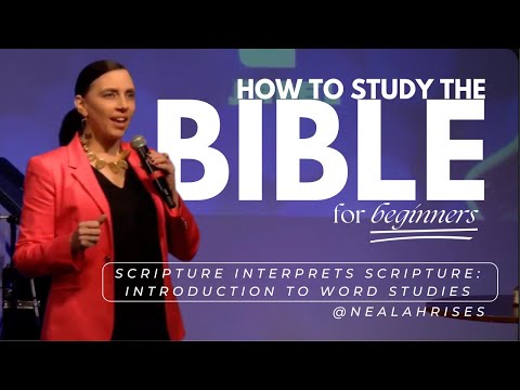 How to Study The Bible for Beginners:  Word Studies