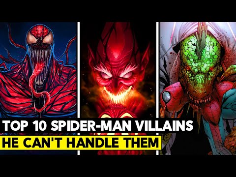 Top 10 Strongest Spider-Man Villains! You Don't Know How Powerful They Really Are