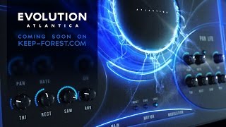 Video thumbnail for Keepforest - Evolution: Atlantica Teaser by Keepforest Instruments