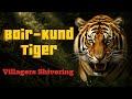 Bair Kund Man Eater Tiger Story Narration Hindi Maneater Jimcorbett Horrorstories