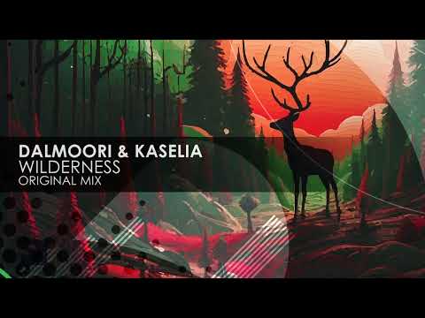 Dalmoori & Kaselia - Wilderness